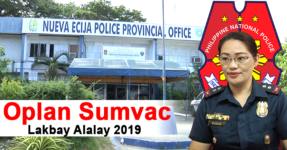 Oplan SUMVAC ng NEPPO, isinagawa sa iba’t-ibang parte ng Probinsya
