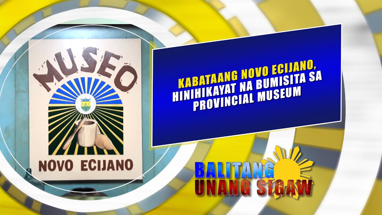 KABATAANG NOVO ECIJANO, HINIHIKAYAT NA BUMISITA SA PROVINCIAL MUSEUM