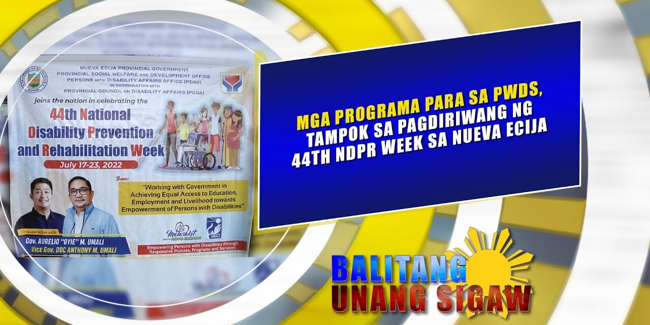 Mga programa para sa PWDs, tampok sa pagdiriwang ng 44th NDPR Week sa Nueva Ecija | TV48 Station