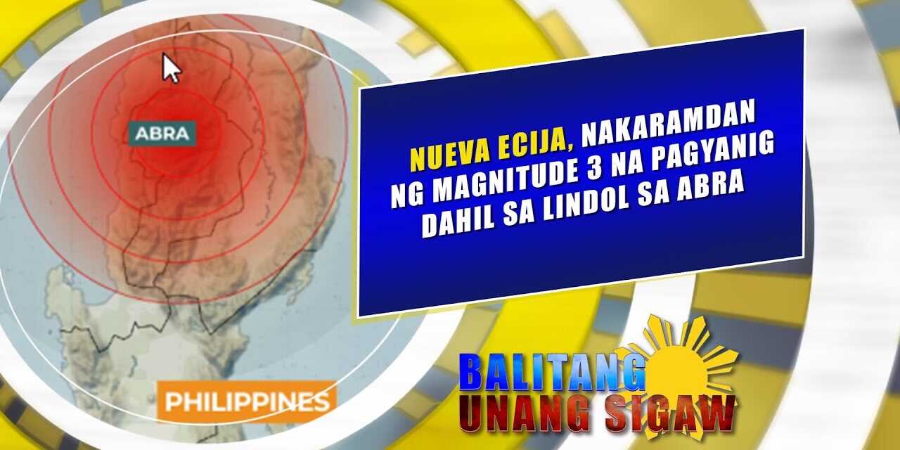 Abra, epicenter ng magnitude 7 na lindol kaninang umaga