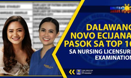 2 NOVO ECIJANA, PASOK SA TOP 10 SA NURSING LICENSURE EXAMINATION