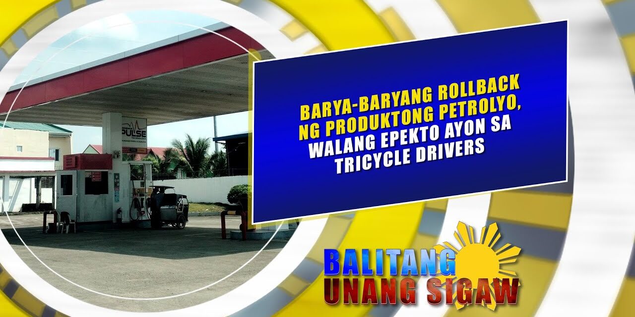 Barya baryang rollback ng produktong petrolyo, walang epekto ayon sa tricycle drivers