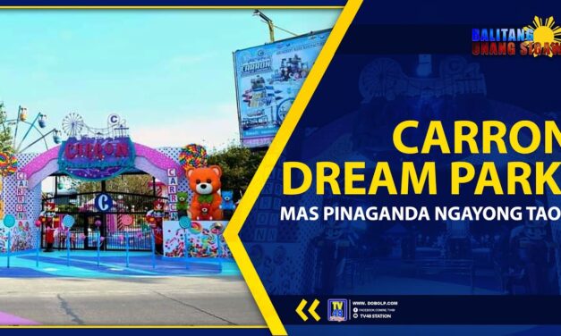 CARRON DREAM PARK, MAS PINAGANDA NGAYONG TAON