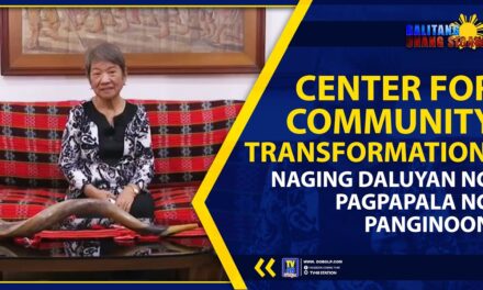 CENTER FOR COMMUNITY TRANSFORMATION, NAGING DALUYAN NG PAGPAPALA NG PANGINOON