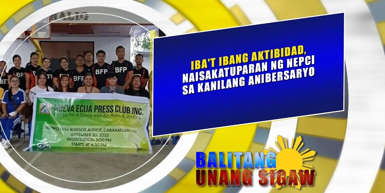 IBA’T IBANG AKTIBIDAD, NAISAKATUPARAN NG NEPCI SA KANILANG ANIBERSARYO