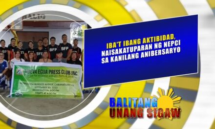 IBA’T IBANG AKTIBIDAD, NAISAKATUPARAN NG NEPCI SA KANILANG ANIBERSARYO