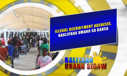 ILLEGAL RECRUITMENT AGENCIES, NAGLIPANA UMANO SA BANSA