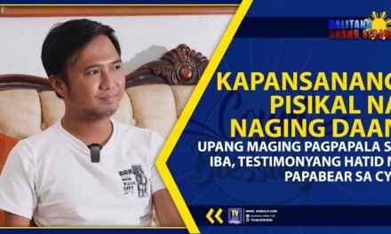 KAPANSANANG PISIKAL NA NAGING DAAN UPANG MAGING PAGPAPALA SA IBA, TESTIMONYANG HATID NI PAPABEAR SA CYB