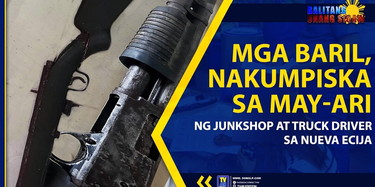 MGA BARIL, NAKUMPISKA SA MAY-ARI NG JUNKSHOP AT TRUCK DRIVER SA NUEVA ECIJA
