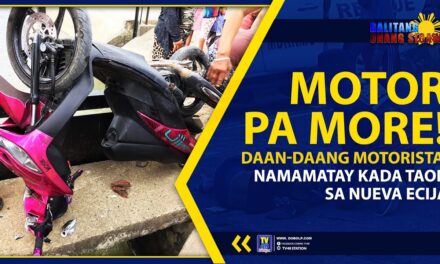 MOTOR PA MORE! DAAN-DAANG MOTORISTA, NAMAMATAY KADA TAON SA NUEVA ECIJA