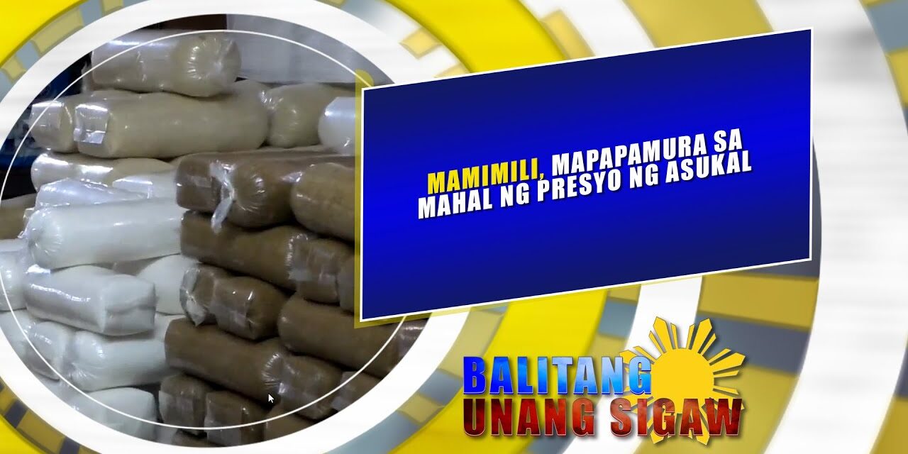 Mamimili, mapapamura sa mahal ng presyo ng asukal
