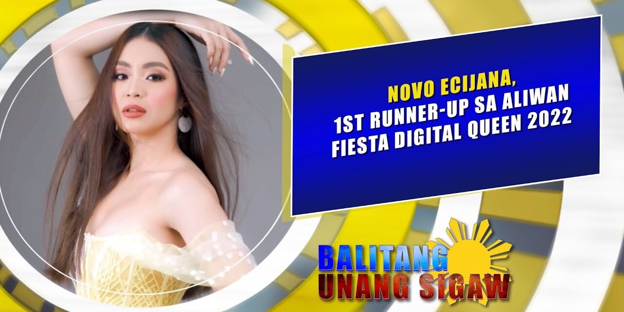 NOVO ECIJANA, 1ST RUNNER-UP SA ALIWAN FIESTA DIGITAL QUEEN 2022
