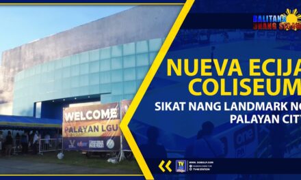 NUEVA ECIJA COLISEUM, SIKAT NANG LANDMARK NG PALAYAN CITY