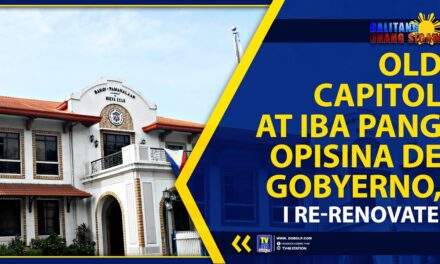 OLD CAPITOL AT IBA PANG OPISINA DE GOBYERNO, I RE-RENOVATE