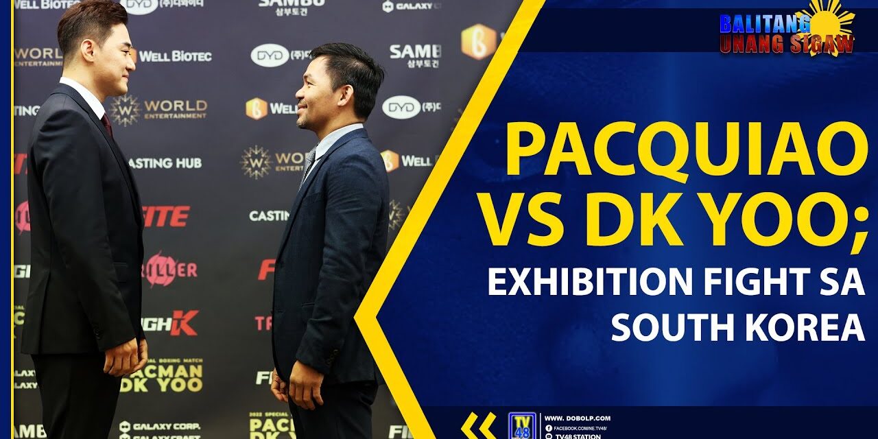 PACQUIAO VS DK YOO: EXHIBITION FIGHT SA SOUTH KOREA