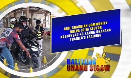 RIDE GUARDIAN COMMUNITY-NUEVA ECIJA SECTOR, NAGLUNSAD NG KAUNA-UNAHANG TRAINER’S TRAINING