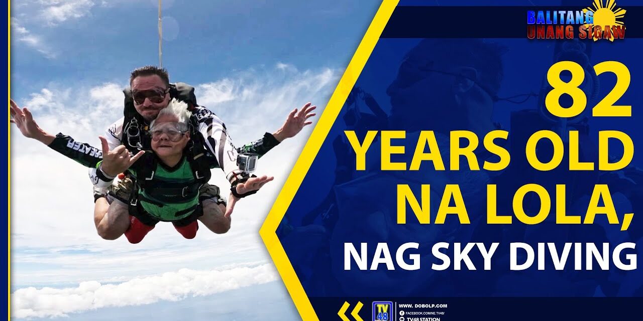 82 YEARS OLD NA LOLA, NAG SKY DIVING