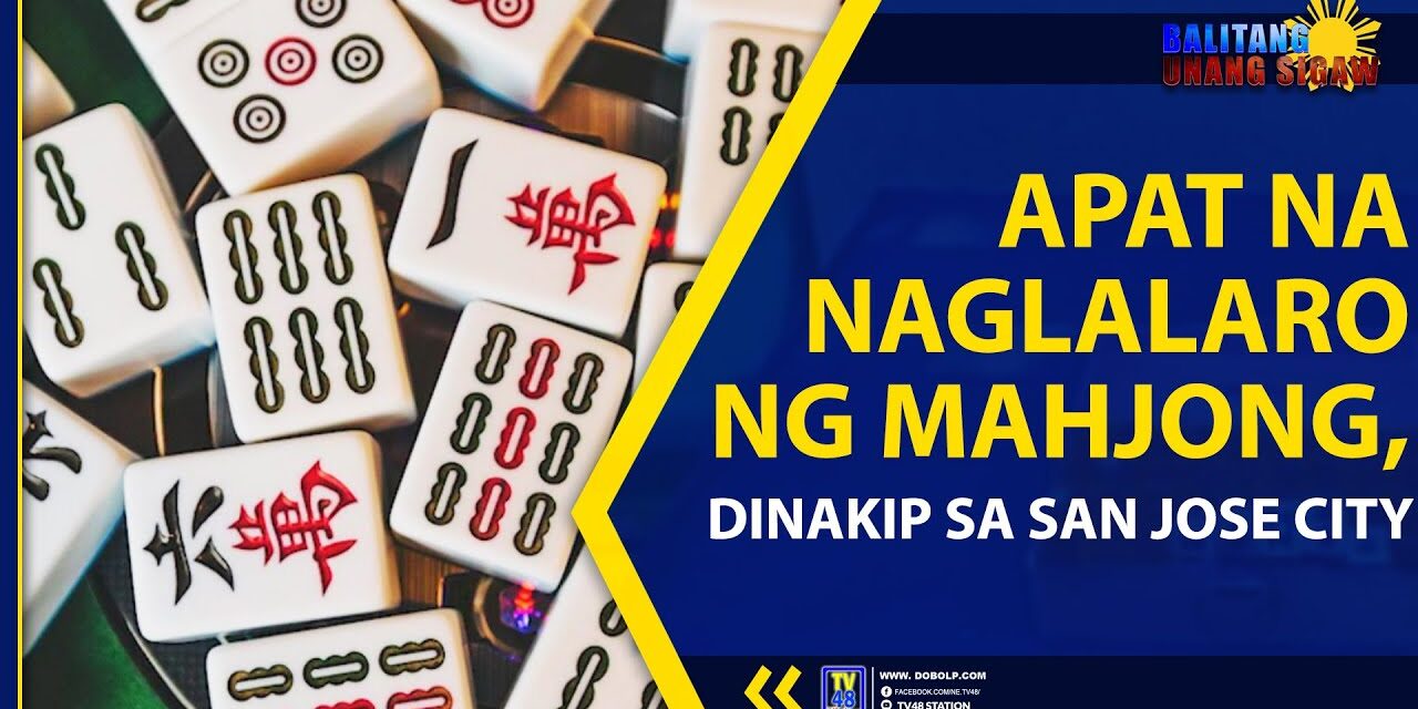 APAT NA NAGLALARO NG MAHJONG, DINAKIP SA SAN JOSE CITY