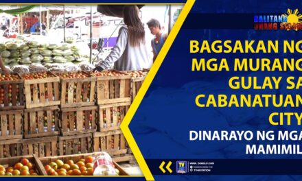 BAGSAKAN NG MGA MURANG GULAY SA CABANATUAN CITY, DINARAYO NG MGA MAMIMILI
