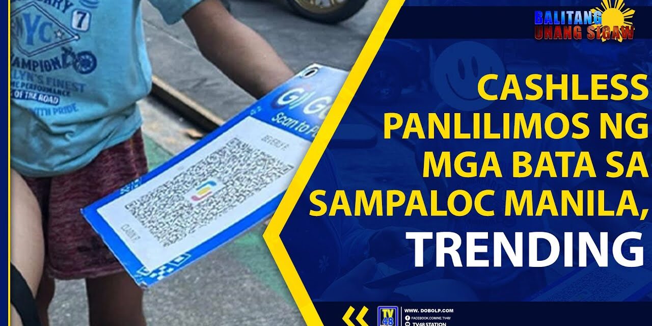 CASHLESS PANLILIMOS NG MGA BATA SA SAMPALOC MANILA, TRENDING