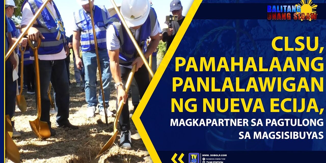 CLSU, PAMAHALAANG PANLALAWIGAN NG NUEVA ECIJA, MAGKAPARTNER SA PAGTULONG SA MAGSISIBUYAS