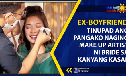 EX-BOYFRIEND, TINUPAD ANG PANGAKO NAGING MAKE UP ARTIST NI BRIDE SA KANYANG KASAL