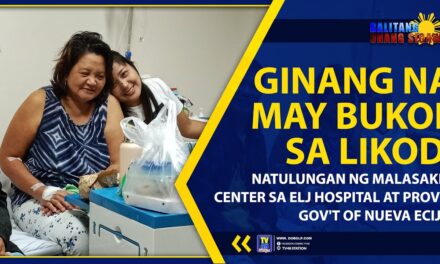GINANG NA MAY BUKOL SA LIKOD, NATULUNGAN NG MALASAKIT CENTER SA ELJ HOSPITAL AT PROV’L GOV’T OF NUEVA ECIJA
