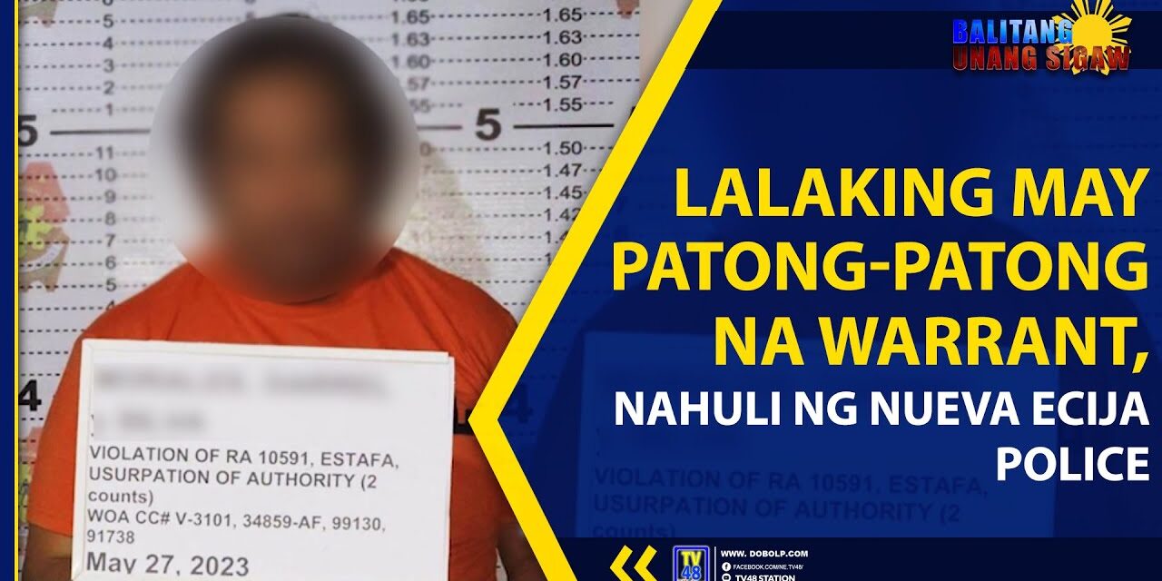 LALAKING MAY PATONG-PATONG NA WARRANT, NAHULI NG NUEVA ECIJA POLICE