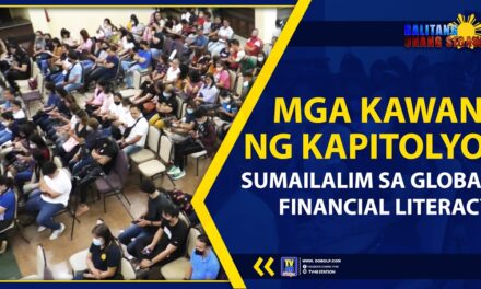 MGA KAWANI NG KAPITOLYO, SUMAILALIM SA GLOBAL FINANCIAL LITERACY