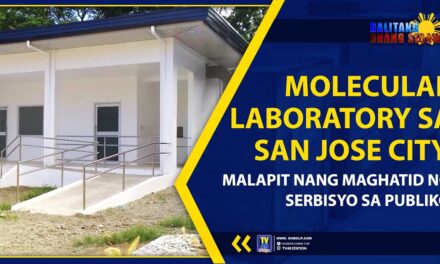 MOLECULAR LABORATORY SA SAN JOSE CITY, MALAPIT NANG MAGHATID NG SERBISYO SA PUBLIKO