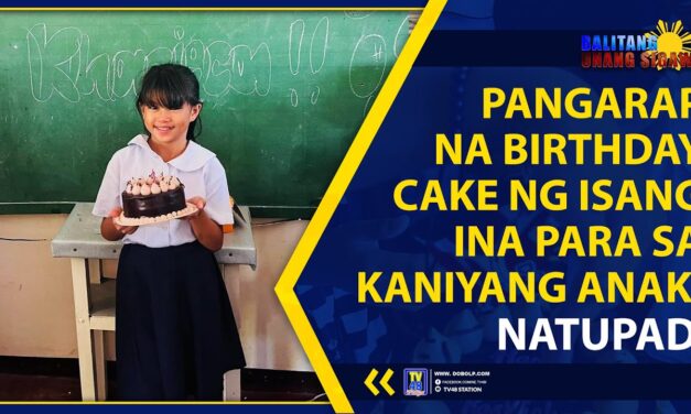 PANGARAP NA BIRTHDAY CAKE NG ISANG INA PARA SA KANIYANG ANAK, NATUPAD
