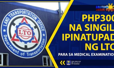 PHP 300 NA SINGIL, IPINATUPAD NG LTO PARA SA MEDICAL EXAMINATION