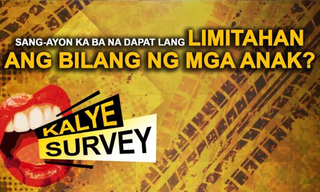 SANG-AYON KA BA NA DAPAT LANG LIMITAHAN ANG BILANG NG MGA ANAK?