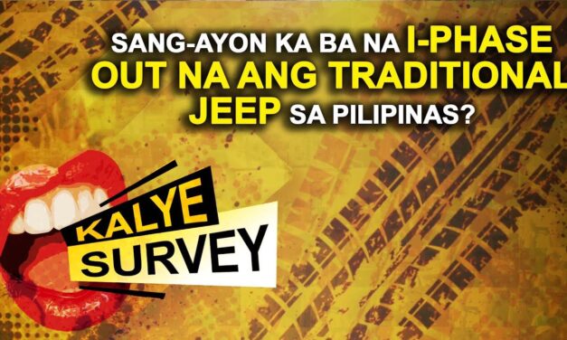 SANG AYON KA BA NA I-PHASE OUT NA ANG TRADITIONAL JEEP SA PILIPINAS?