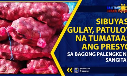 SIBUYAS, GULAY, PATULOY NA TUMATAAS ANG PRESYO SA BAGONG PALENGKE NG SANGITAN