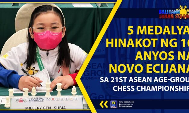 5 MEDALYA, HINAKOT NG 10 ANYOS NA NOVO ECIJANA SA 21ST ASEAN AGE-GROUP CHESS CHAMPIONSHIPS