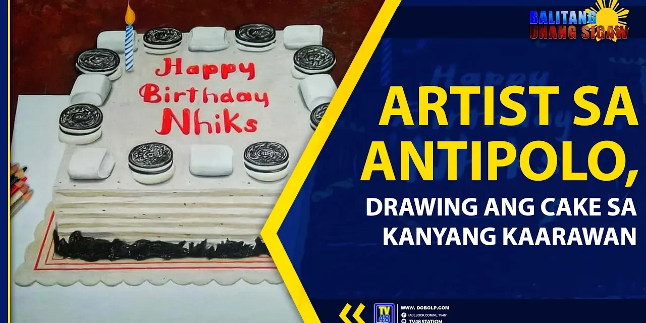 ARTIST SA ANTIPOLO, DRAWING ANG CAKE SA KANYANG KAARAWAN