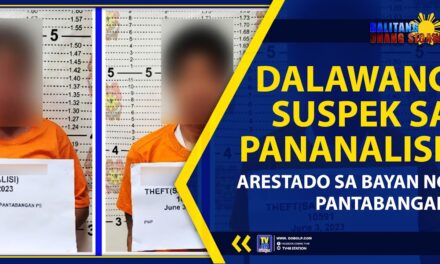 DALAWANG SUSPEK SA PANANALISI, ARESTADO SA BAYAN NG PANTABANGAN