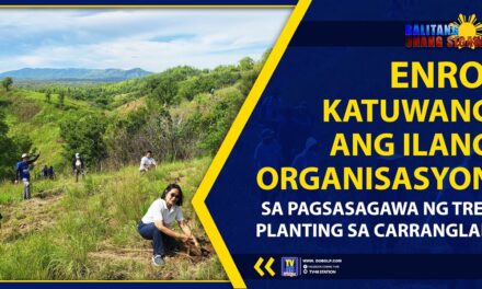 ENRO, KATUWANG ANG ILANG ORGANISASYON SA PAGSASAGAWA NG TREE PLANTING SA CARRANGLAN