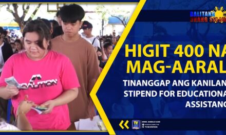 HIGIT 400 NA MAG-AARAL, TINANGGAP ANG KANILANG STIPEND FOR EDUCATIONAL ASSISTANCE