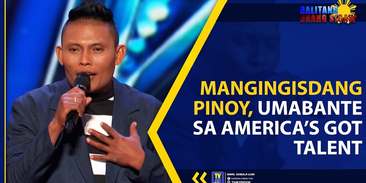 MANGINGISDANG PINOY, UMABANTE SA AMERICA’S GOT TALENT