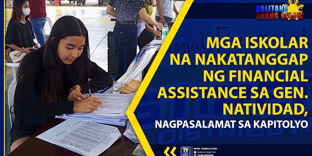 MGA ISKOLAR NA NAKATANGGAP NG FINANCIAL ASSISTANCE SA GEN. NATIVIDAD, NAGPASALAMAT SA KAPITOLYO