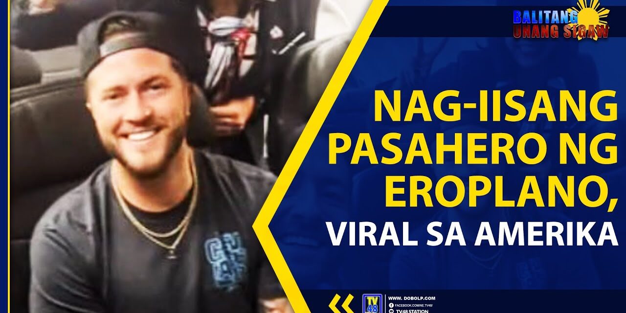 NAG-IISANG PASAHERO NG EROPLANO, VIRAL SA AMERIKA