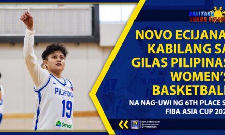 NOVO ECIJANA, KABILANG SA GILAS PILIPINAS WOMEN’S BASKETBALL NA NAG-UWI NG 6TH PLACE SA FIBA ASIA CUP 2023