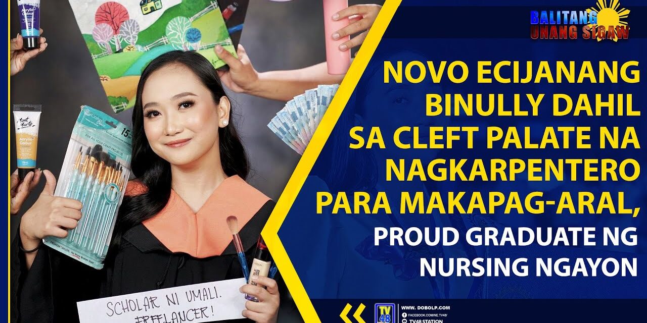 NOVO ECIJANANG BINULLY DAHIL SA CLEFT PALATE NA NAGKARPENTERO PARA MAKAPAG-ARAL, PROUD GRADUATE NG NURSING NGAYON