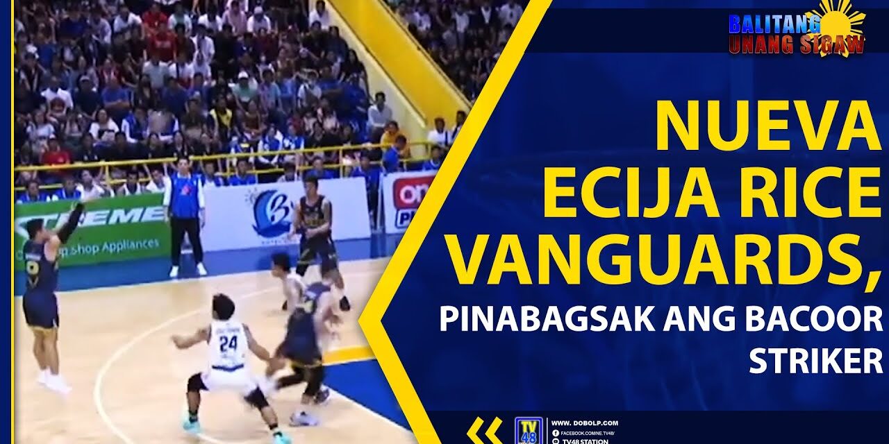 NUEVA ECIJA RICE VANGUARDS, PINABAGSAK ANG BACOOR STRIKER