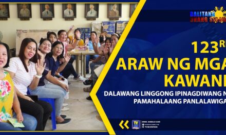 123RD ARAW NG MGA KAWANI, DALAWANG LINGGONG IPINAGDIWANG NG PAMAHALAANG PANLALAWIGAN