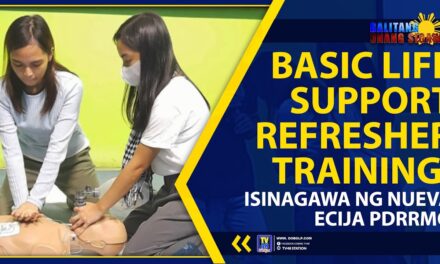 BASIC LIFE SUPPORT REFRESHER TRAINING, ISINAGAWA NG NUEVA ECIJA PDRRMO