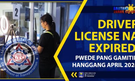 DRIVER LICENSE NA EXPIRED, PWEDE PANG GAMITIN HANGGANG APRIL 2024
