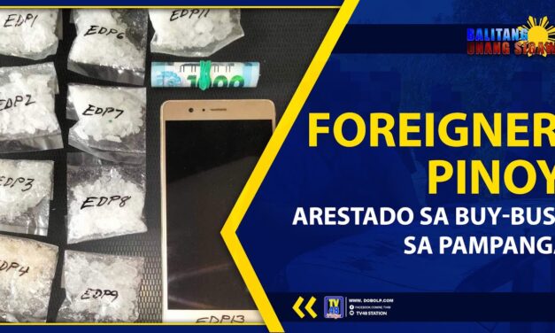 FOREIGNER, PINOY, ARESTADO SA BUY-BUST SA PAMPANGA